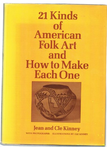 Beispielbild fr 21 kinds of American folk art and how to make each one zum Verkauf von HPB-Diamond
