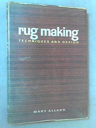 9781122138734: Rug Making: Techniques And Design