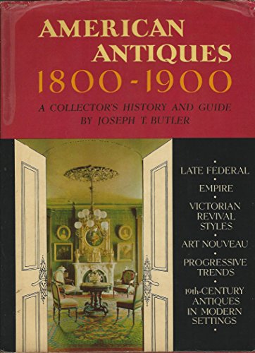 Beispielbild fr American Antiques, 1800-1900; A Collector's History and Guide zum Verkauf von HPB-Emerald