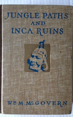 9781122185271: JUNGLE PATHS AND INCA RUINS.