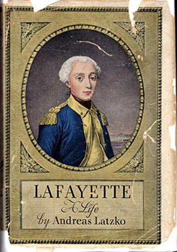 Imagen de archivo de Lafayette, A Life a la venta por HPB Inc.