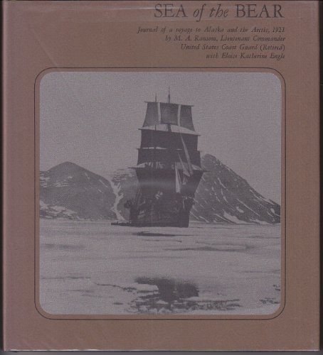 Imagen de archivo de Sea of the Bear;: Journal of a voyage to Alaska and the Arctic, 1921, a la venta por Project HOME Books