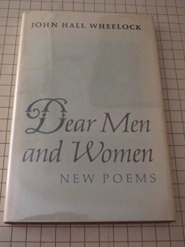 Dear Men and Women: New Poems (9781122609180) by Wheelock, John Hall