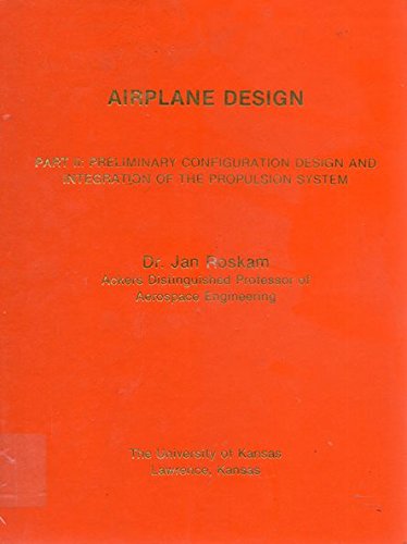 Stock image for Airplane Design Part II : Preliminary Configuration Design and Integration of the Propulsion System for sale by HPB-Red