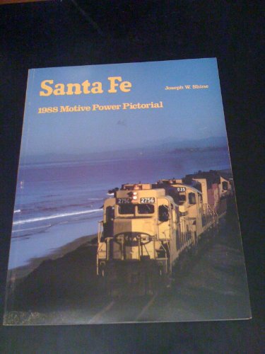 Stock image for Santa Fe 1988 Motive Power Pictorial for sale by Zubal-Books, Since 1961