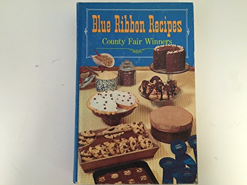 Stock image for Blue Ribbon Recipes County Fair Winners for sale by HPB-Ruby