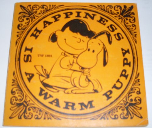 Beispielbild fr happiness is a warm puppy zum Verkauf von Wonder Book
