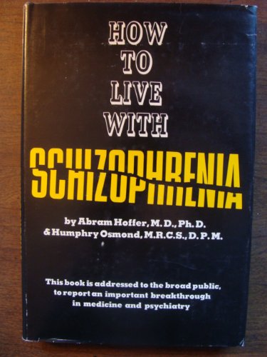 9781122677059: How to Live With Schizophrenia