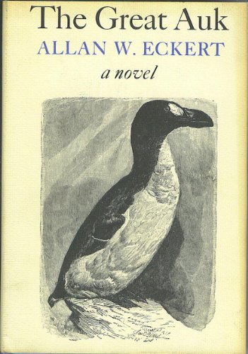 Beispielbild fr The great auk,: A novel zum Verkauf von Better World Books