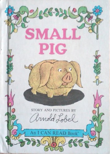 9781122710138: [( Small Pig )] [by: Arnold Lobel] [Mar-1969]