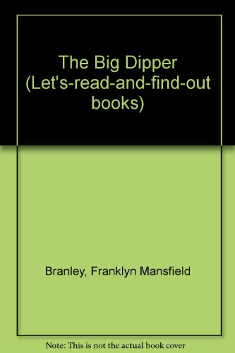 9781122717458: The Big Dipper (Let's-read-and-find-out books)