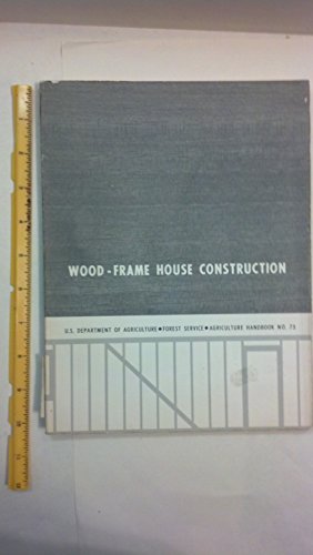 Imagen de archivo de Wood-frame house construction, (Agriculture handbook no. 73) a la venta por HPB Inc.