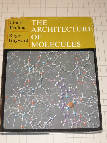 9781124012100: The Architecture of Molecules.