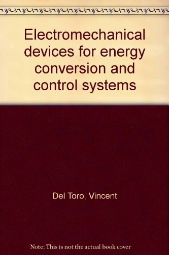 Stock image for Electromechanical Devices for Energy Conversion and Control Systems for sale by NEWBOOKSHOP