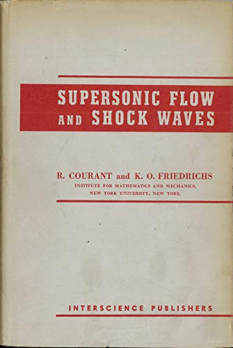 9781124028057: Supersonic Flow and Shock Waves : Pure and Applied Mathematics Volume I, 1 Courant-Friedrichs