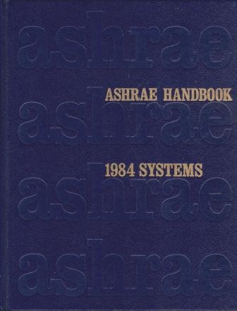 Imagen de archivo de Ashrae Handbook 1984 Systems a la venta por HPB-Red
