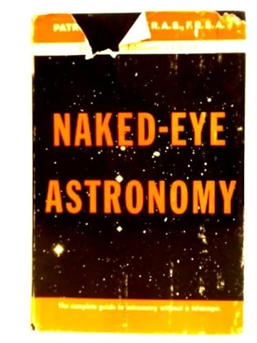 Stock image for Naked-Eye Astronomy for sale by Half Price Books Inc.