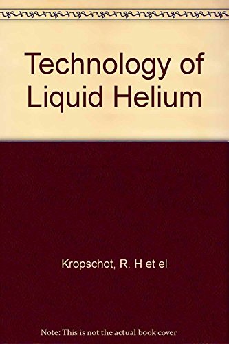 Stock image for Technology of liquid helium (United States. National Bureau of Standards. Monograph) for sale by Wonder Book