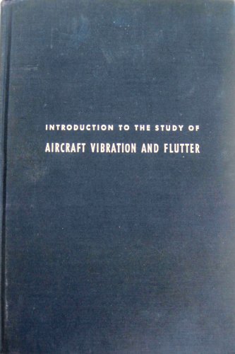 9781124071558: Introduction to the study of aircraft vibration and flutter