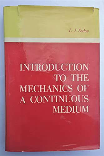 9781124074351: Introduction to the Mechanics of a Continuous Medium