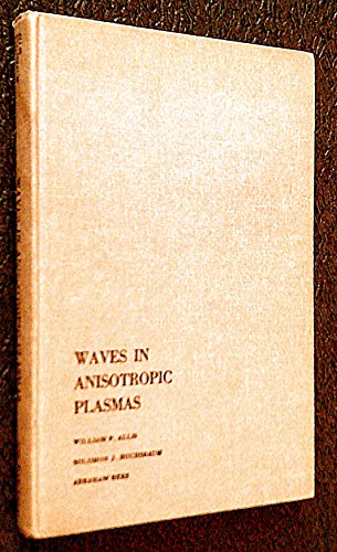 9781124099705: Waves in Anisotropic Plasmas
