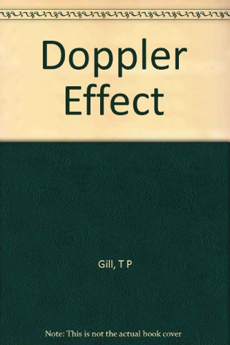 9781124112978: The Doppler effect;: An introduction to the theory of the effect