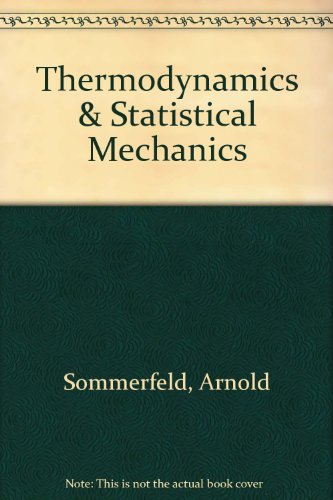 9781124116907: Thermodynamics and Statistical Mechanics [Gebundene Ausgabe] by Sommerfeld, A