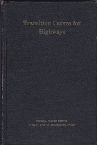 Imagen de archivo de Transition Curves for Highways a la venta por ThriftBooks-Dallas