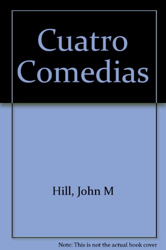 Stock image for CUATRO COMEDIAS for sale by Neil Shillington: Bookdealer/Booksearch