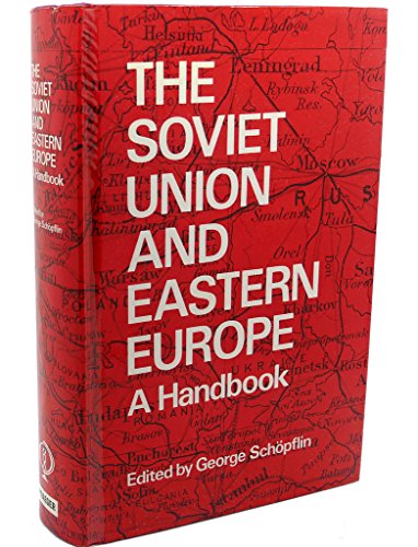 Stock image for The Soviet Union and Eastern Europe : A Handbook for sale by Ezekial Books, LLC