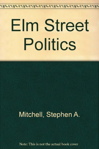 Beispielbild fr Elm Street Politics zum Verkauf von Wonder Book