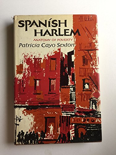 9781125158029: Spanish Harlem: An Anatomy of Poverty