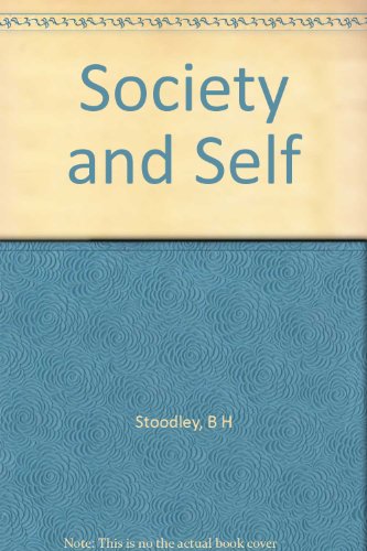 Beispielbild fr Society and Self zum Verkauf von Better World Books