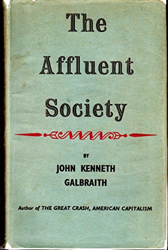 Stock image for The Affluent Society for sale by Better World Books