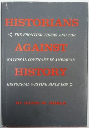 9781125167267: Historians against History