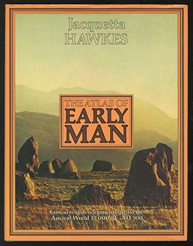 Stock image for The Atlas of Early Man for sale by PB&J Brownbag Books