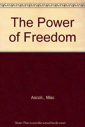 9781125181171: The Power of Freedom