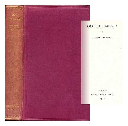 Go She Must (9781125187210) by Garnett, David