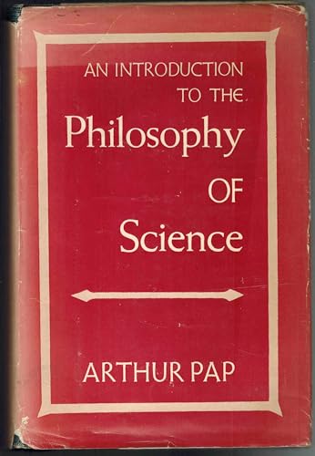 An introduction to the philosophy of science (9781125187227) by Pap, Arthur