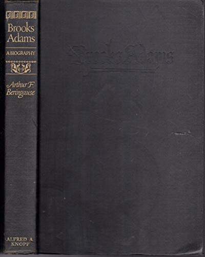 Brooks Adams: A Biography (9781125196625) by Arthur F. Beringause