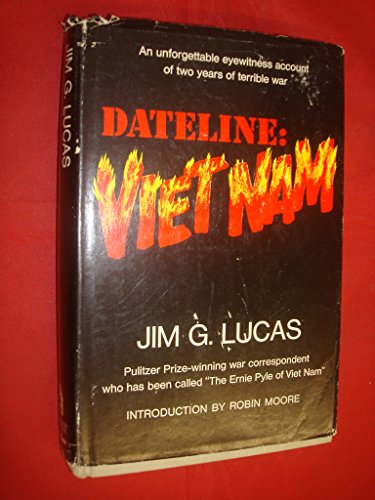 Stock image for Dateline: Viet Nam for sale by Better World Books