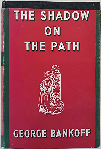 Imagen de archivo de THE SHADOW ON THE PATH a la venta por Neil Shillington: Bookdealer/Booksearch