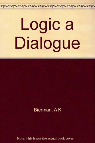Imagen de archivo de Logic a Dialogue a la venta por Better World Books