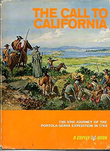 Beispielbild fr The Call to California zum Verkauf von Better World Books