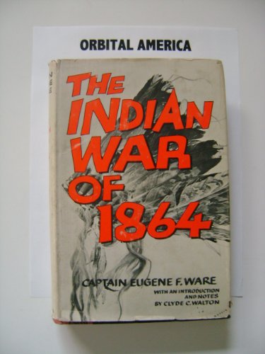 Imagen de archivo de Indian War of 1864 a la venta por Alplaus Books