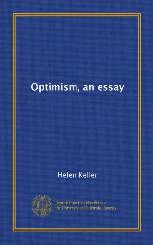 Optimism, an essay (9781125239780) by Keller, Helen