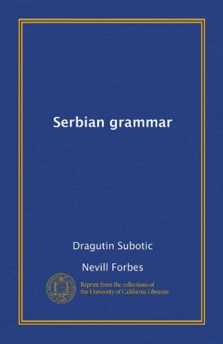 Serbian grammar (9781125241837) by Nevill Forbes, .