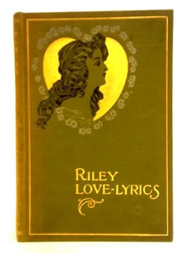 LOVE-LYRICS (9781125245743) by Riley, James Whitcomb