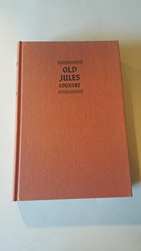 Old Jules country;: A selection from Old Jules and thirty years of writing since the book was published (9781125292679) by Sandoz, Mari