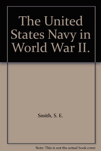 9781125318416: The United States Navy in World War II.